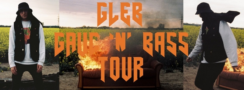 GLEB - Gauč 'n' Bass Tour