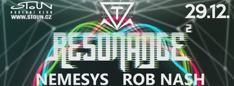 Resonance 2 w/ Nemesys & Rob Nash