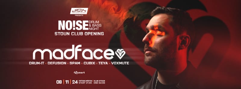 No!se w/ MADFACE | Stoun Club Opening